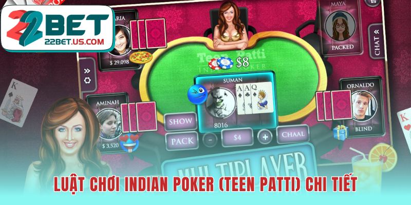 Luật chơi indian poker xoay quanh cược Ante và lựa chọn Tố hay Bỏ